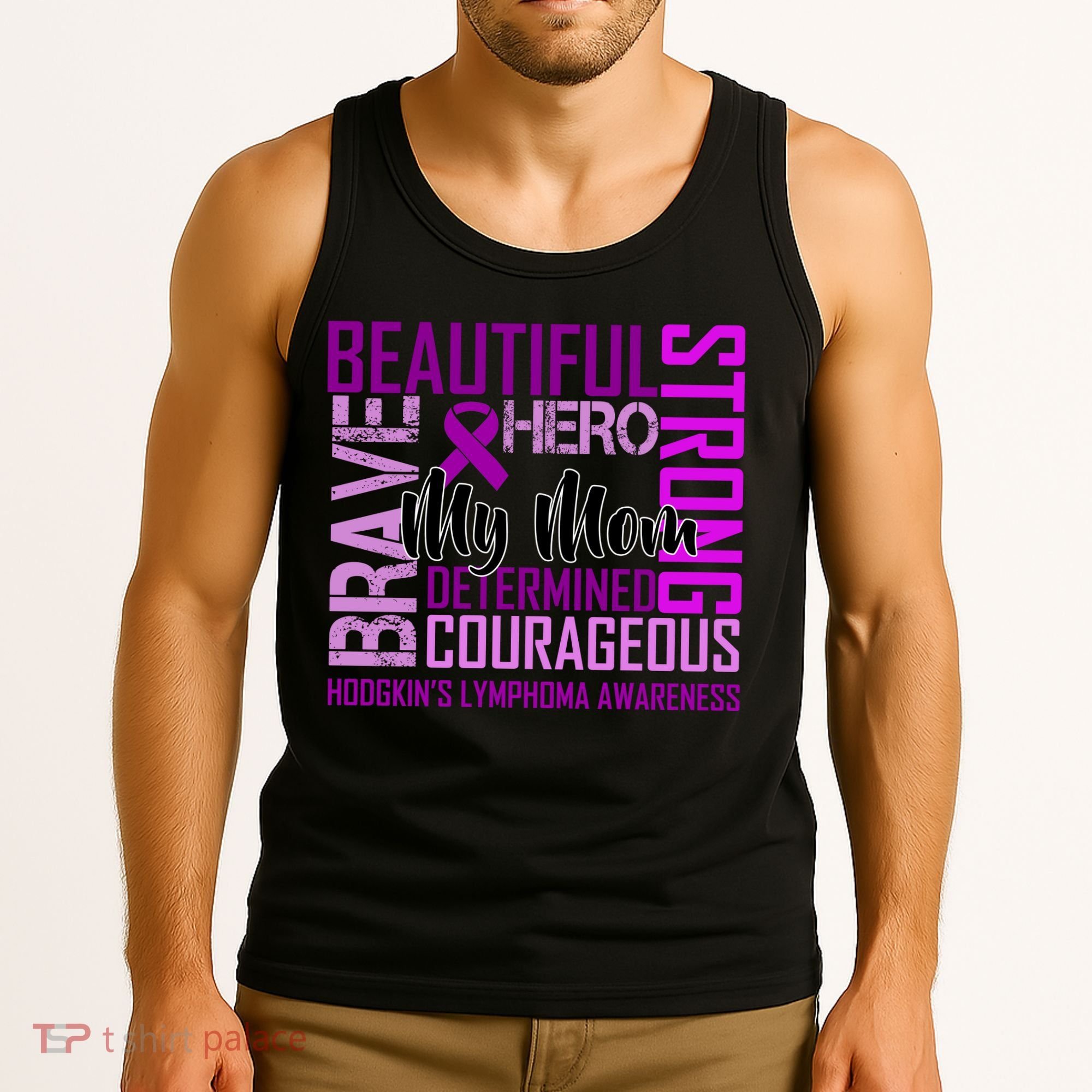 Hodgkin's  lymphoma Awareness For My Mom Tank Top