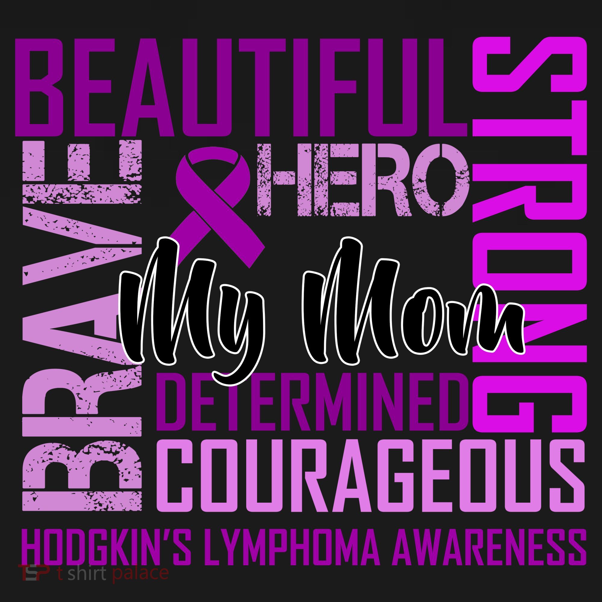 Hodgkin's  lymphoma Awareness For My Mom Kids T-Shirt
