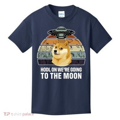 Hodl On We're Going To The Moon Retro Dogecoin Kids T-Shirt