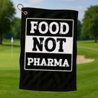 Healthy Organic Eating Herbalist Food Not Pharma Golf Towel thumb 1