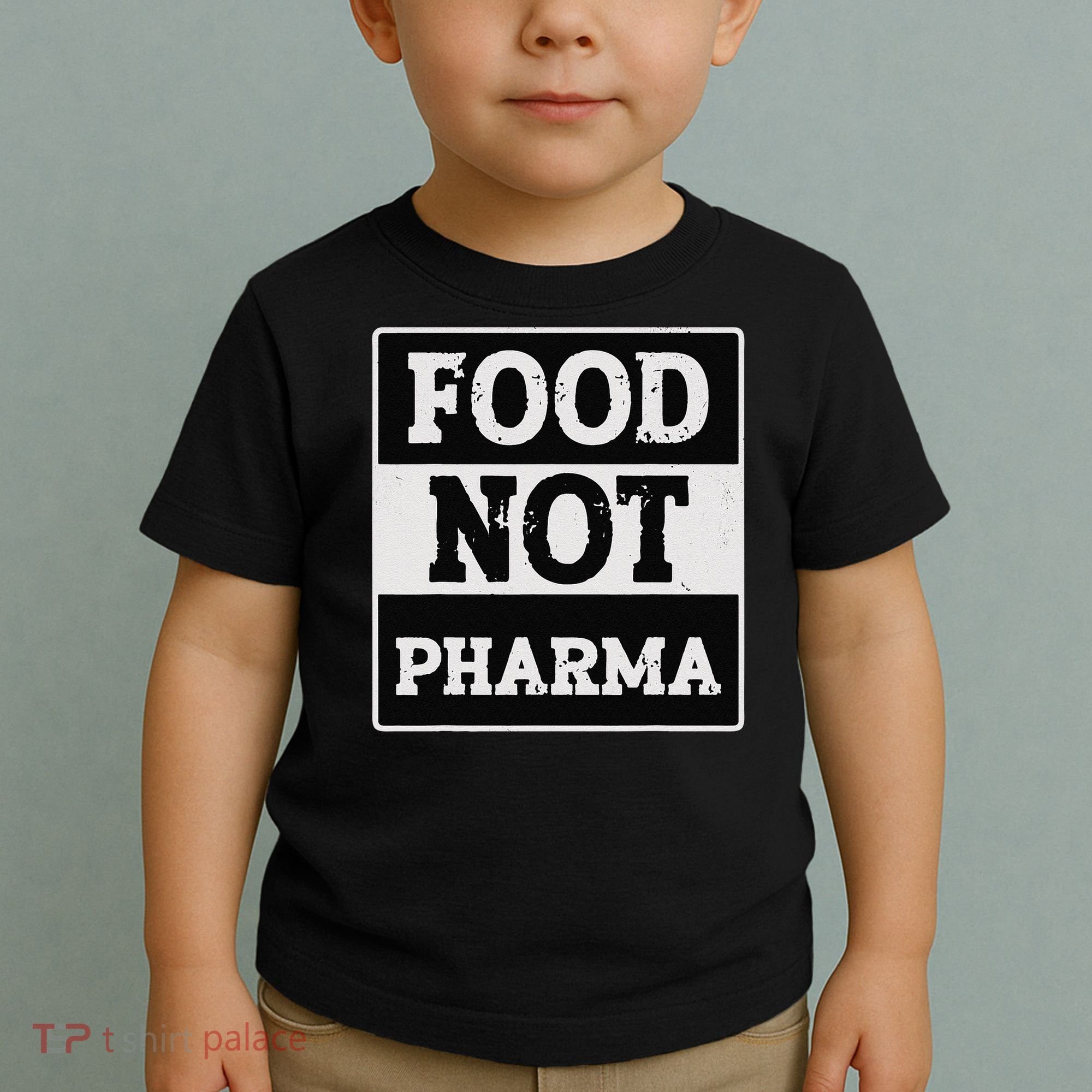 Healthy Organic Eating Herbalist Food Not Pharma Toddler T-Shirt