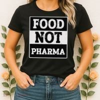 Healthy Organic Eating Herbalist Food Not Pharma Women's T-Shirt thumb 2
