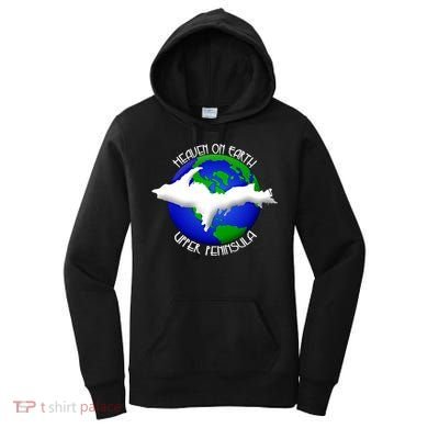 Heaven On Earth Upper Peninsula Michigan Yoopers 906 Cute Gift Women's Hoodie