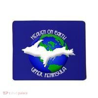 Heaven On Earth Upper Peninsula Michigan Yoopers 906 Cute Gift Mousepad thumb 0