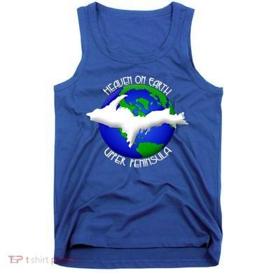 Heaven On Earth Upper Peninsula Michigan Yoopers 906 Cute Gift Tank Top