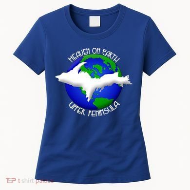 Heaven On Earth Upper Peninsula Michigan Yoopers 906 Cute Gift Women's T-Shirt