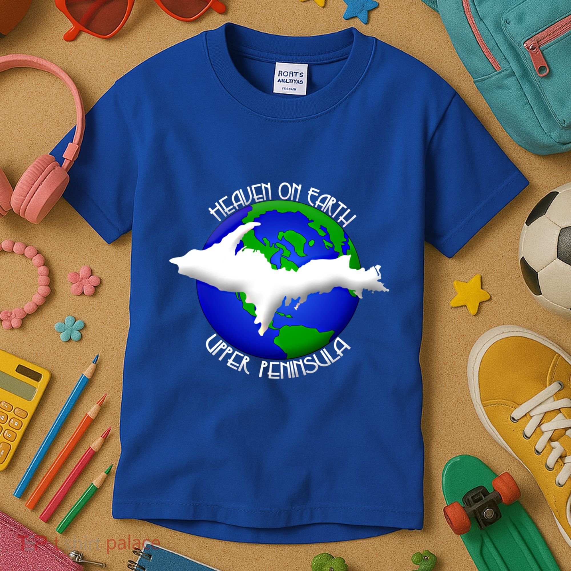 Heaven On Earth Upper Peninsula Michigan Yoopers 906 Cute Gift Kids T-Shirt