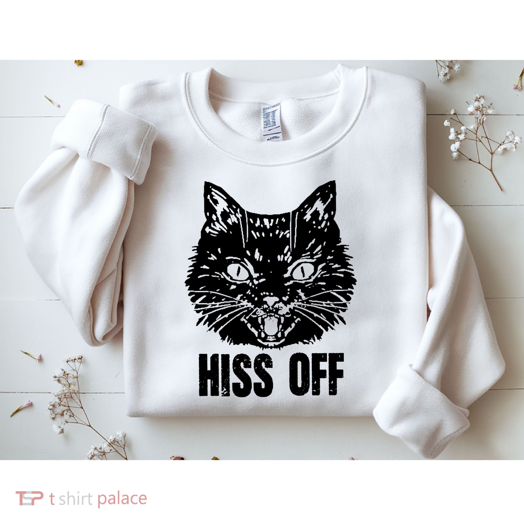 Hiss Off Funny Cat Lover Gift Sweatshirt