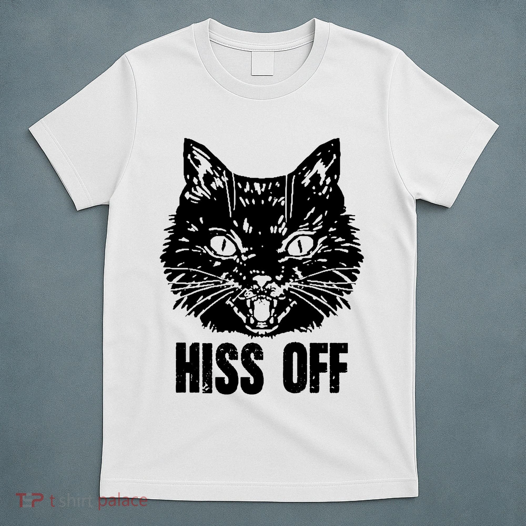 Hiss Off Funny Cat Lover Gift T-Shirt