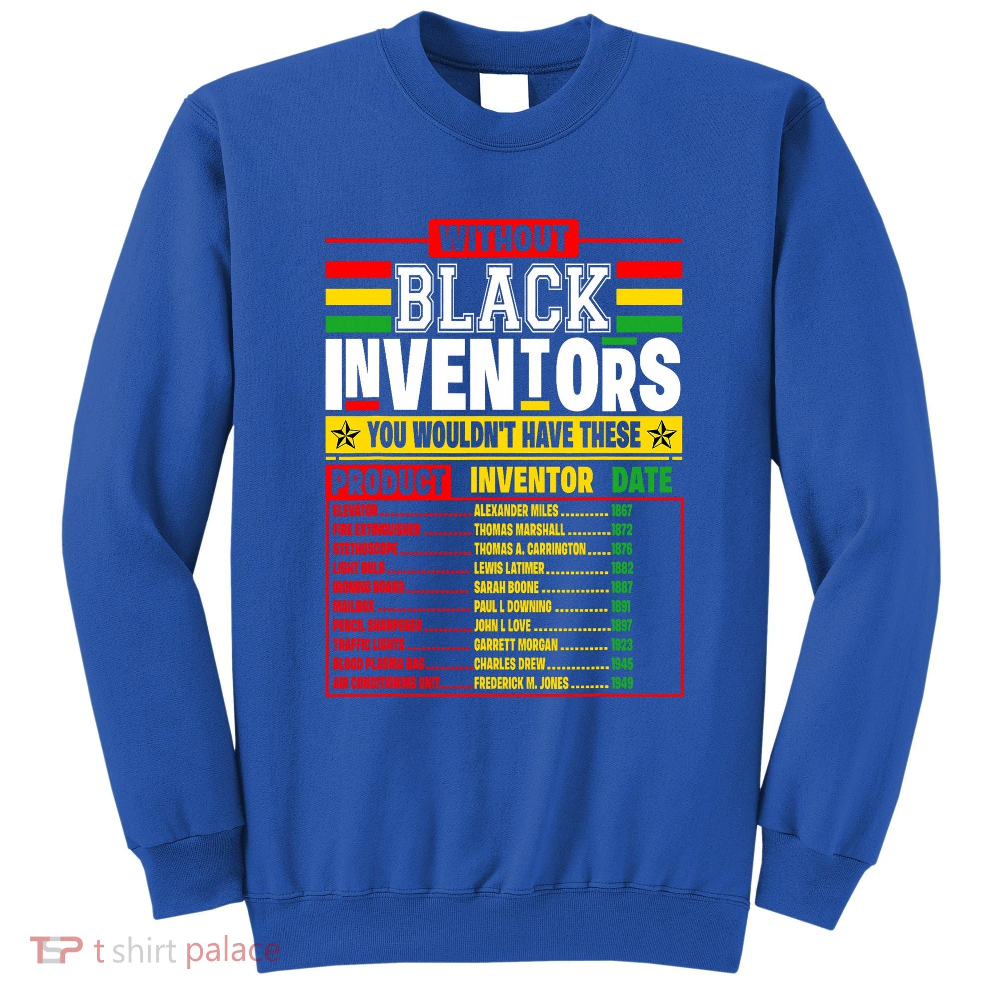 History Of Forgotten Black Inventors Black History Month Sweatshirt