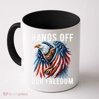 Hands Off Freedom Flag Protest Resist Hands Off My Coffee Mug thumb 0