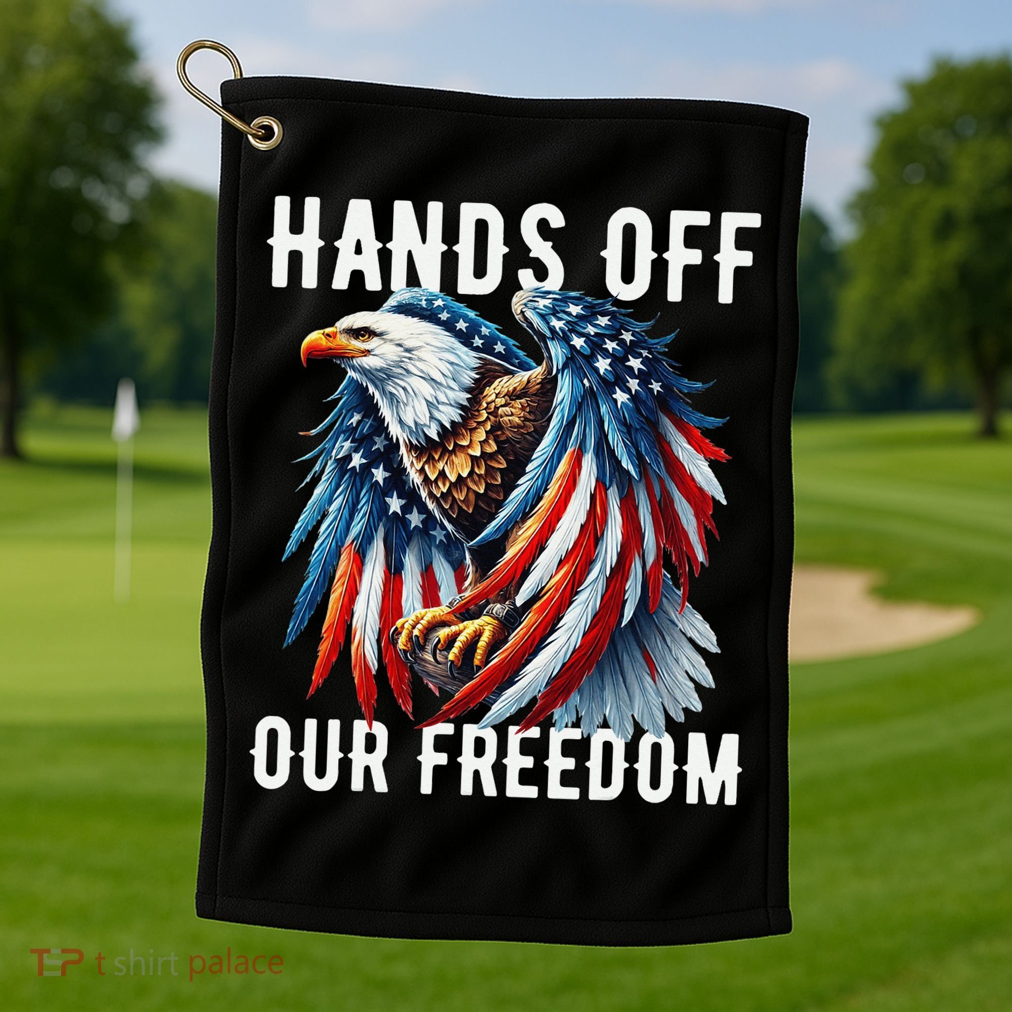 Hands Off Freedom Flag Protest Resist Hands Off My Golf Towel