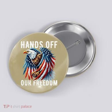 Hands Off Freedom Flag Protest Resist Hands Off My Button
