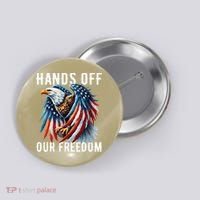 Hands Off Freedom Flag Protest Resist Hands Off My Button thumb 0