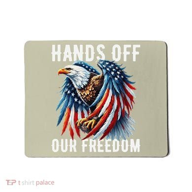 Hands Off Freedom Flag Protest Resist Hands Off My Mousepad