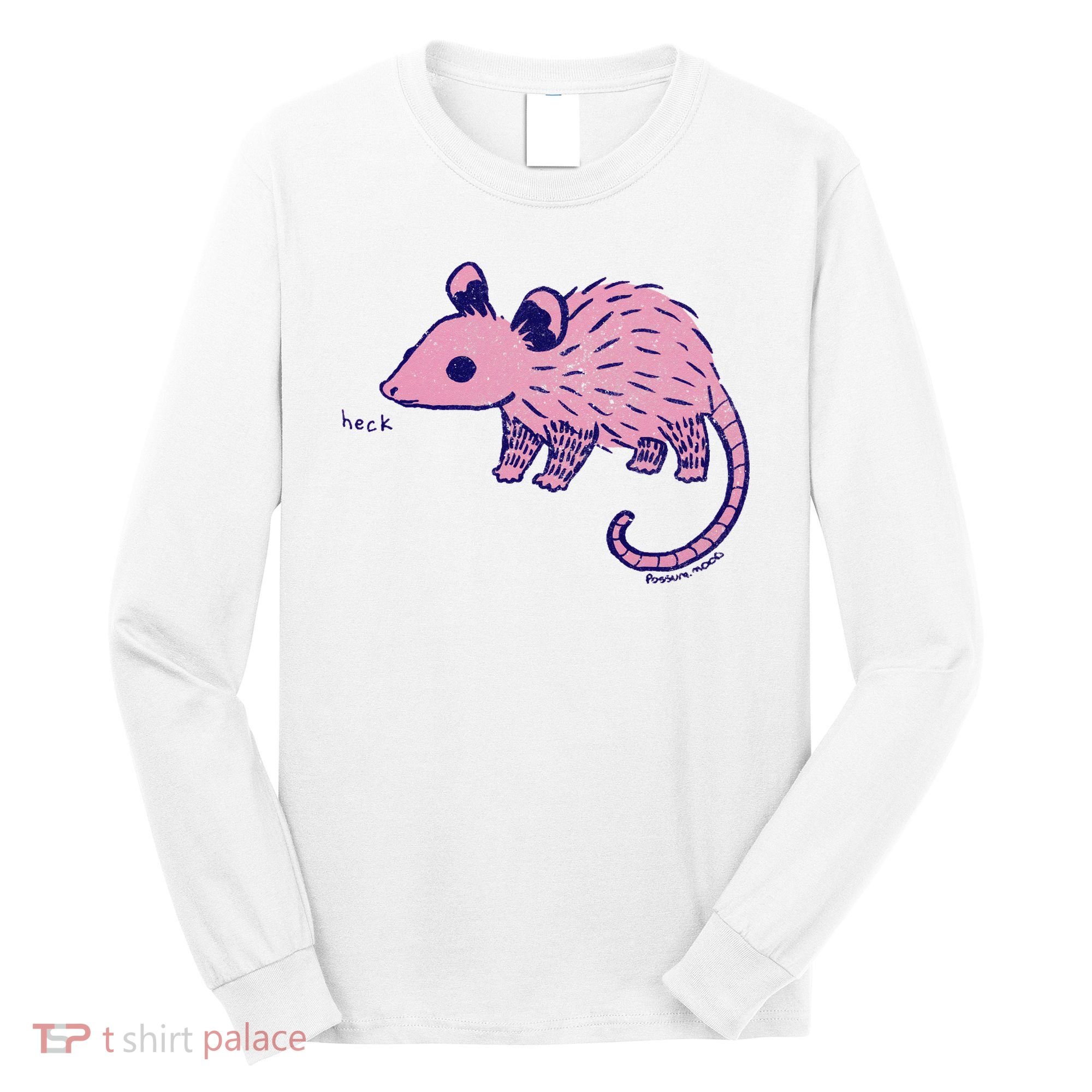 Heck Opossum Funny Animal Gift For  Long Sleeve Shirt