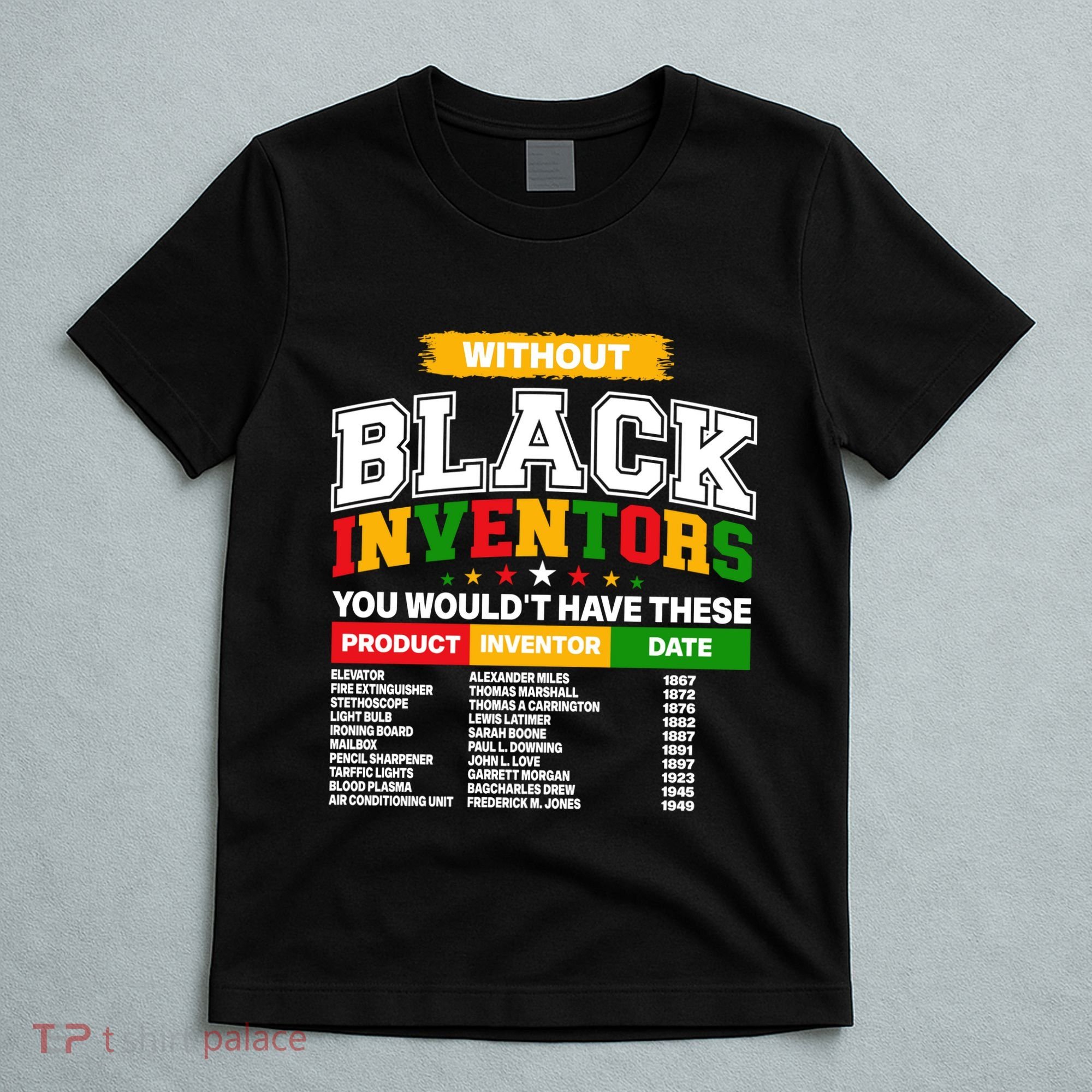 History Of Forgotten Black Inventors T-Shirt