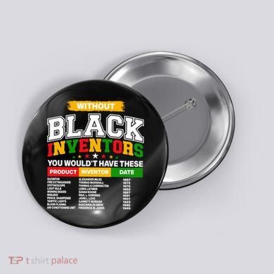 History Of Forgotten Black Inventors Button