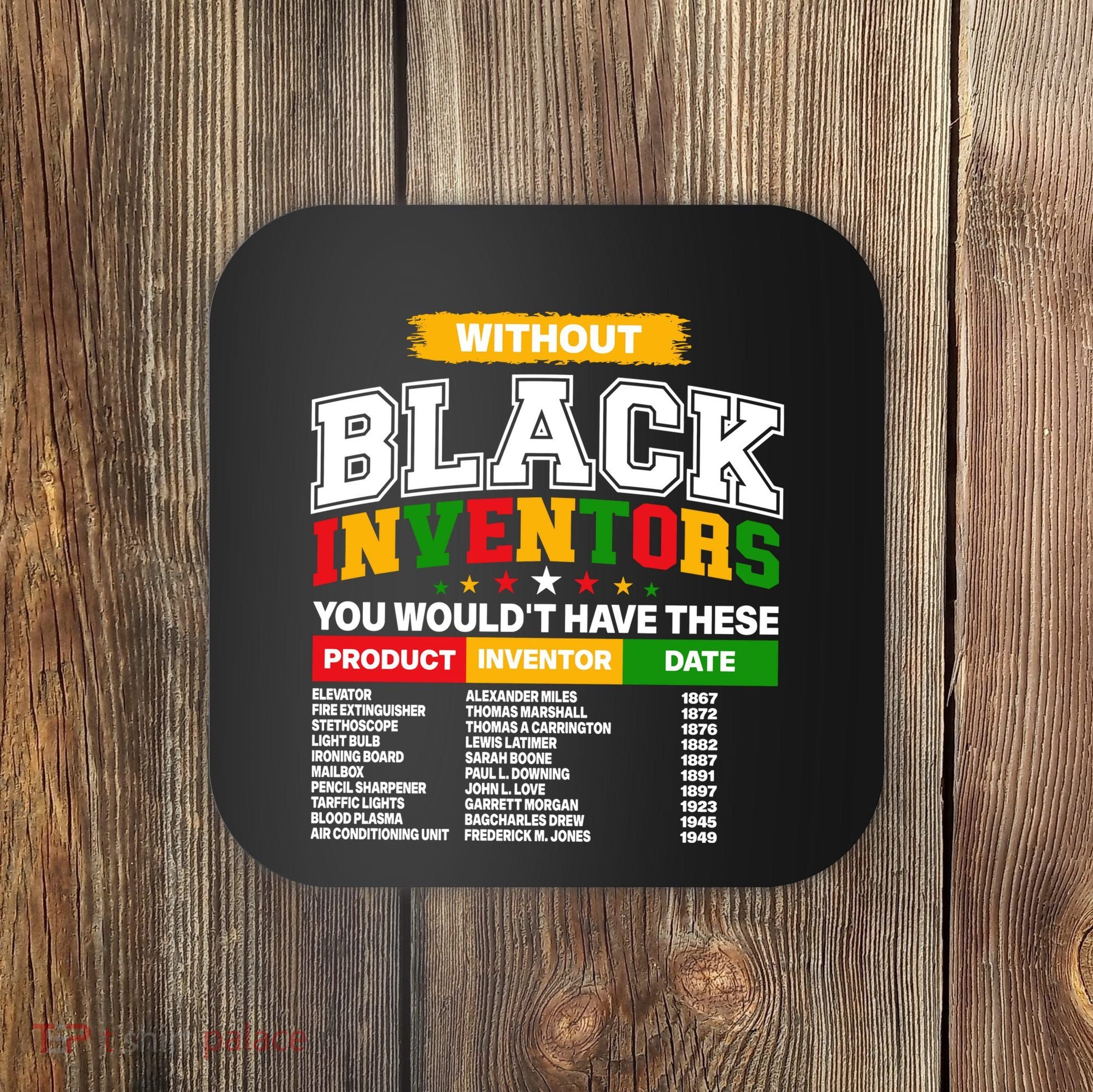History Of Forgotten Black Inventors Coaster