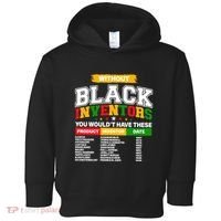History Of Forgotten Black Inventors Toddler Hoodie thumb 0