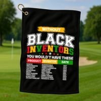 History Of Forgotten Black Inventors Golf Towel thumb 1