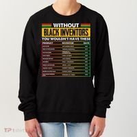 History Of Forgotten Black Inventors BHM Women's Sweatshirt thumb 0