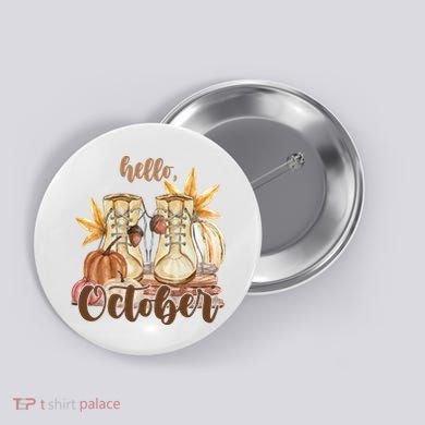 Hello October Fall Lover Button