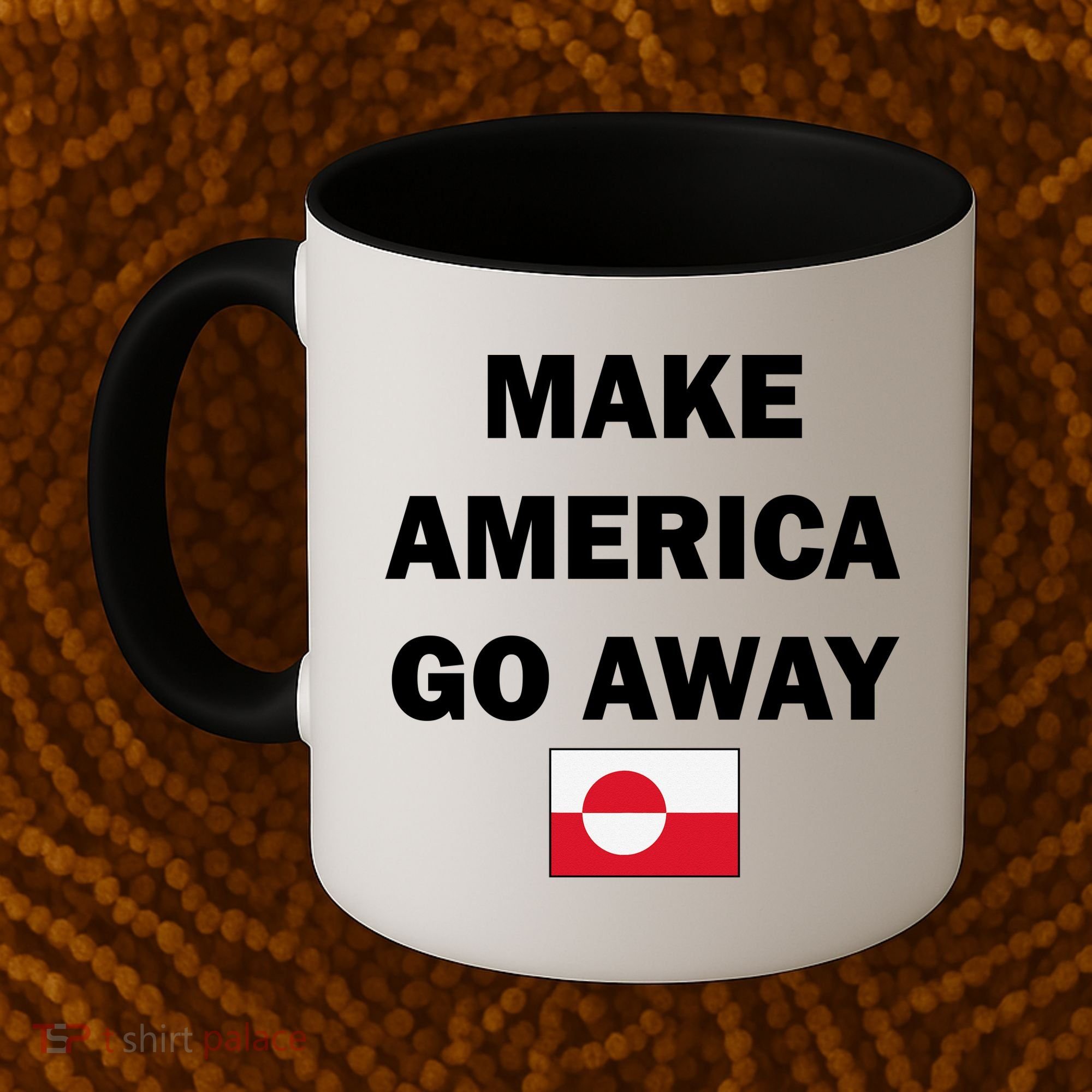Hands Off Greenland Make America Go Away Coffee Mug