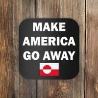 Hands Off Greenland Make America Go Away Coaster thumb 0