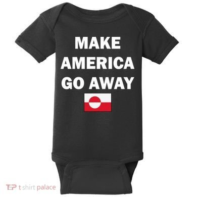 Hands Off Greenland Make America Go Away Baby Bodysuit
