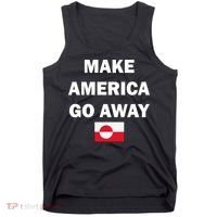 Hands Off Greenland Make America Go Away Tank Top thumb 0