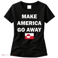 Hands Off Greenland Make America Go Away Women's T-Shirt thumb 0