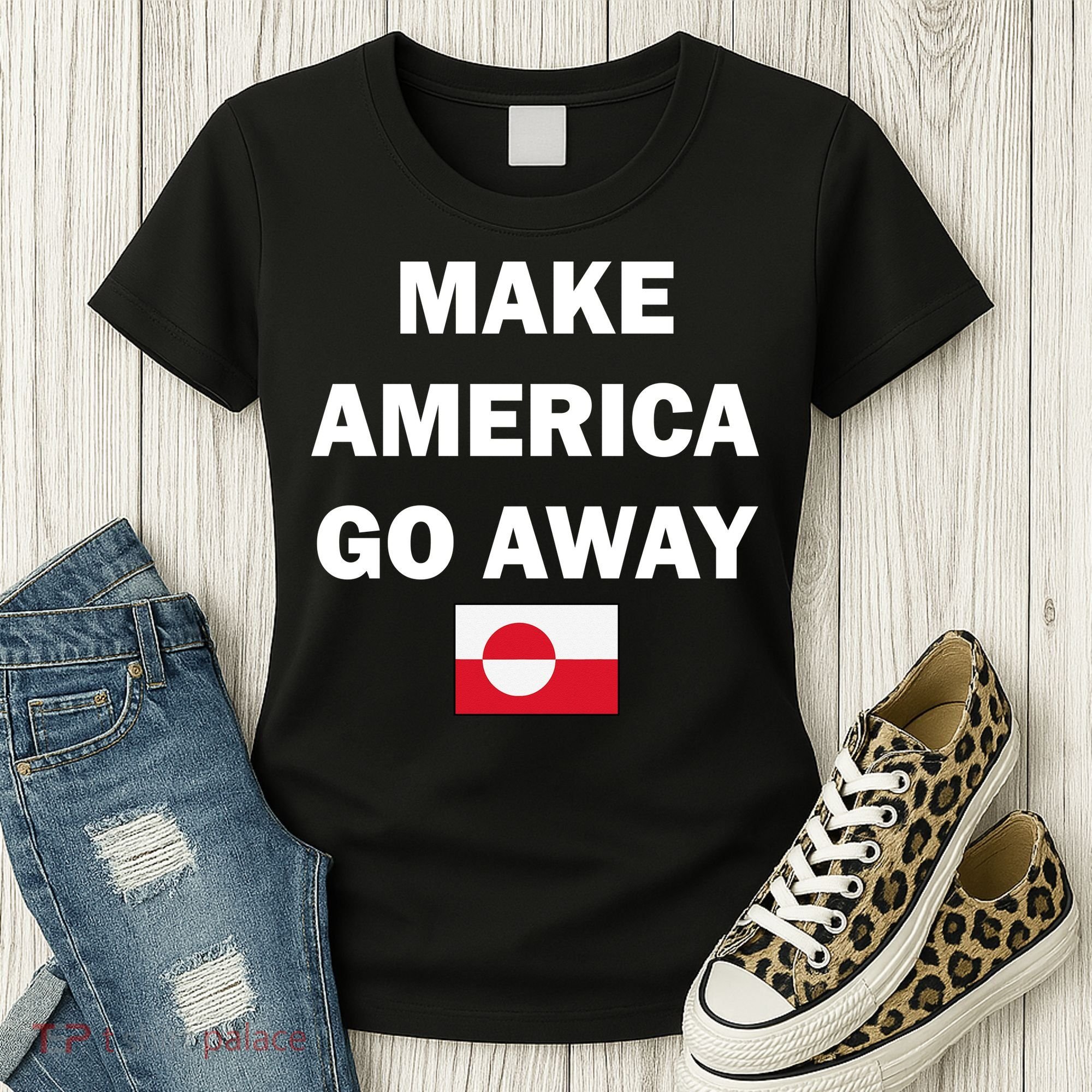 Hands Off Greenland Make America Go Away Women's T-Shirt