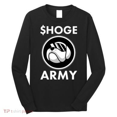 $HOGE ARMY Bitcoin Crypto Coin Doge Long Sleeve Shirt