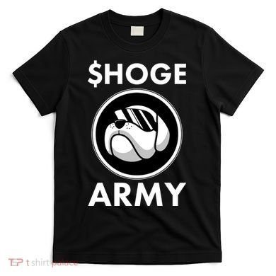 $HOGE ARMY Bitcoin Crypto Coin Doge T-Shirt