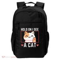 Hold On I See A Cat Funny Sarcastic Cat Lovers Women Backpack thumb 0