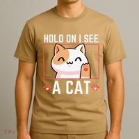 Hold On I See A Cat Funny Sarcastic Cat Lovers Women T-Shirt thumb 3