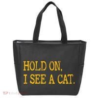 Hold On I See Cat Funny Cat Lovers Sarcastic Sayings Cats Tote Bag thumb 0