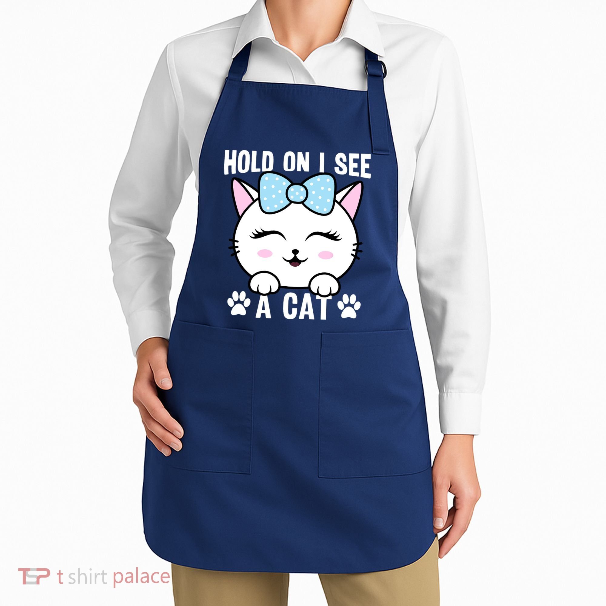 Hold On I See A Cat Funny Cat Lovers Kitten Sarcastic Saying Apron