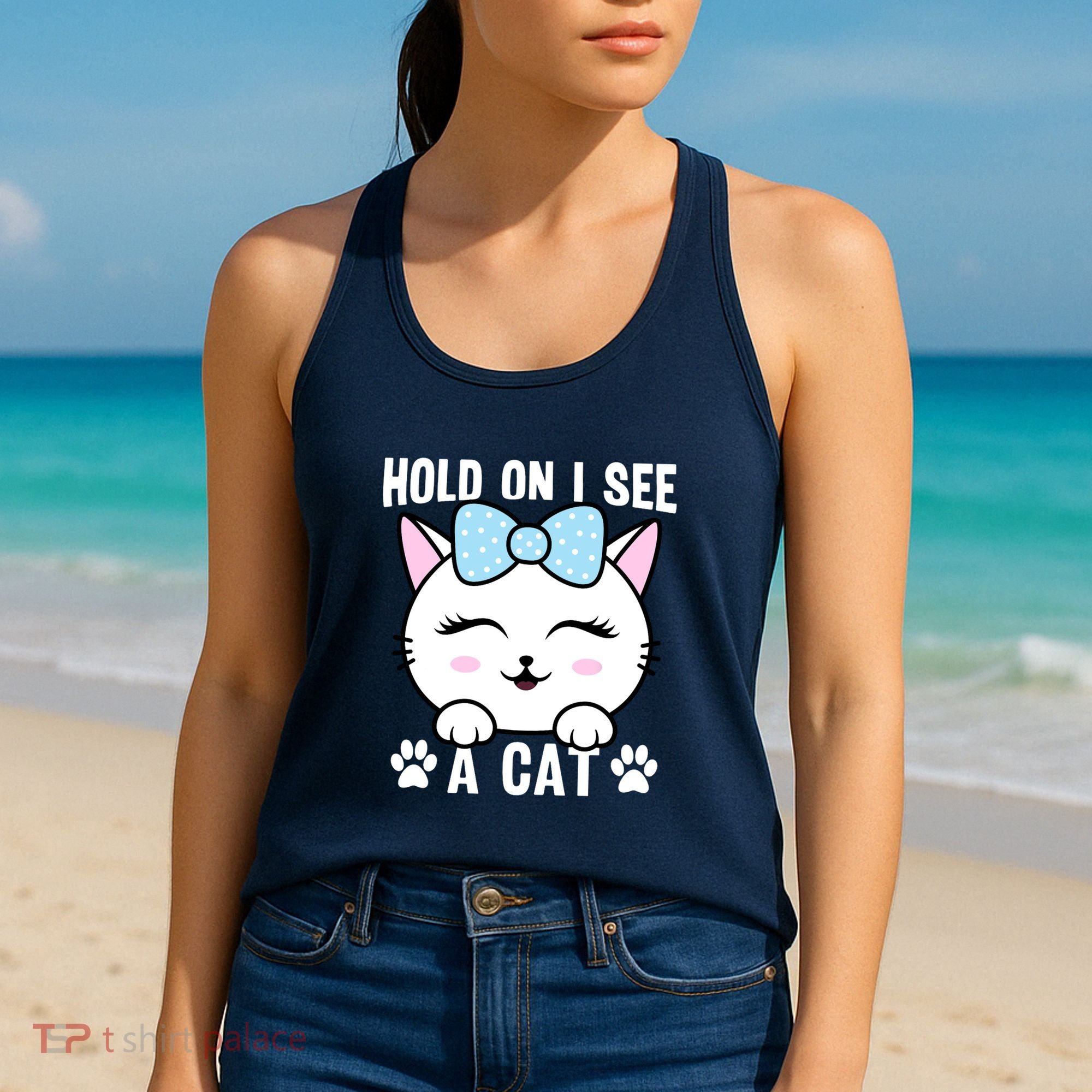 Hold On I See A Cat Funny Cat Lovers Kitten Sarcastic Saying Women's Tank Top
