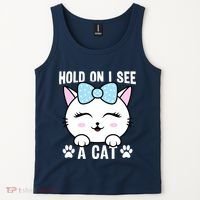 Hold On I See A Cat Funny Cat Lovers Kitten Sarcastic Saying Tank Top thumb 2