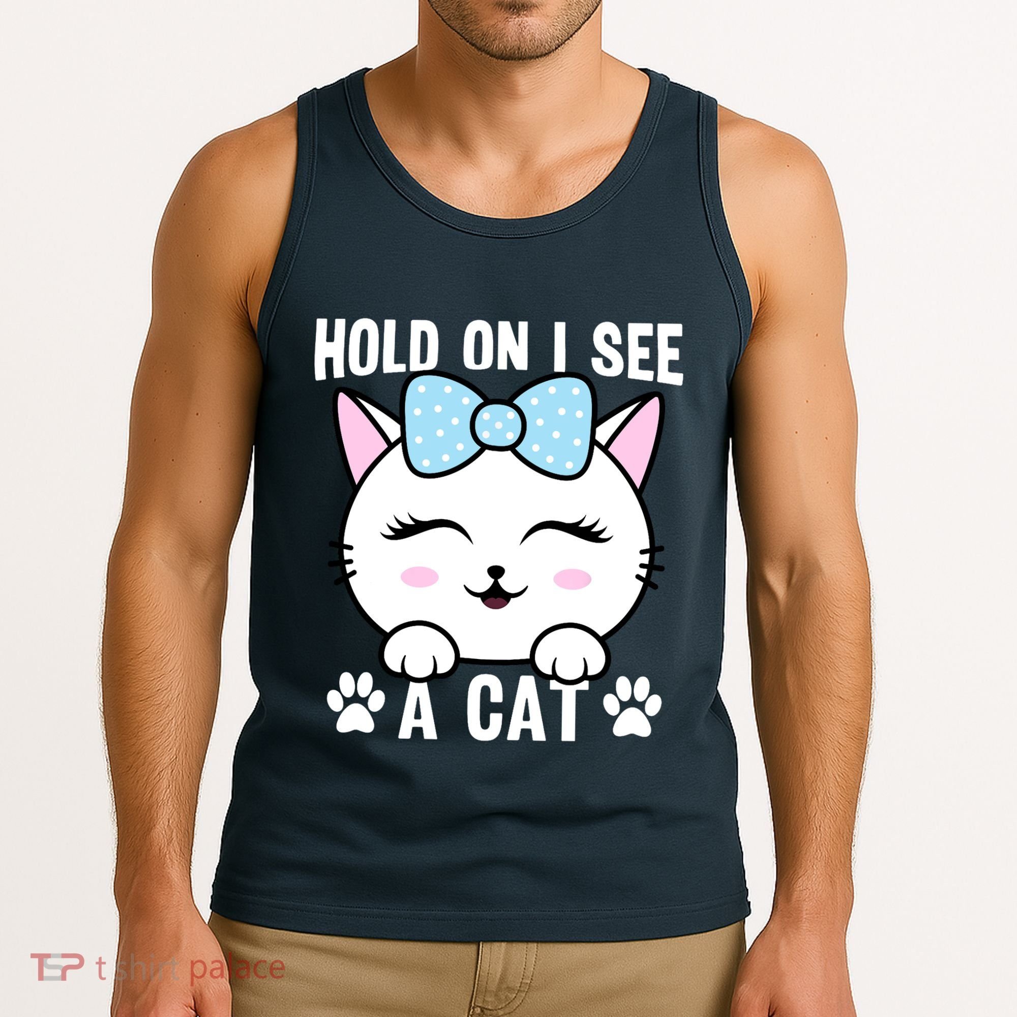 Hold On I See A Cat Funny Cat Lovers Kitten Sarcastic Saying Tank Top