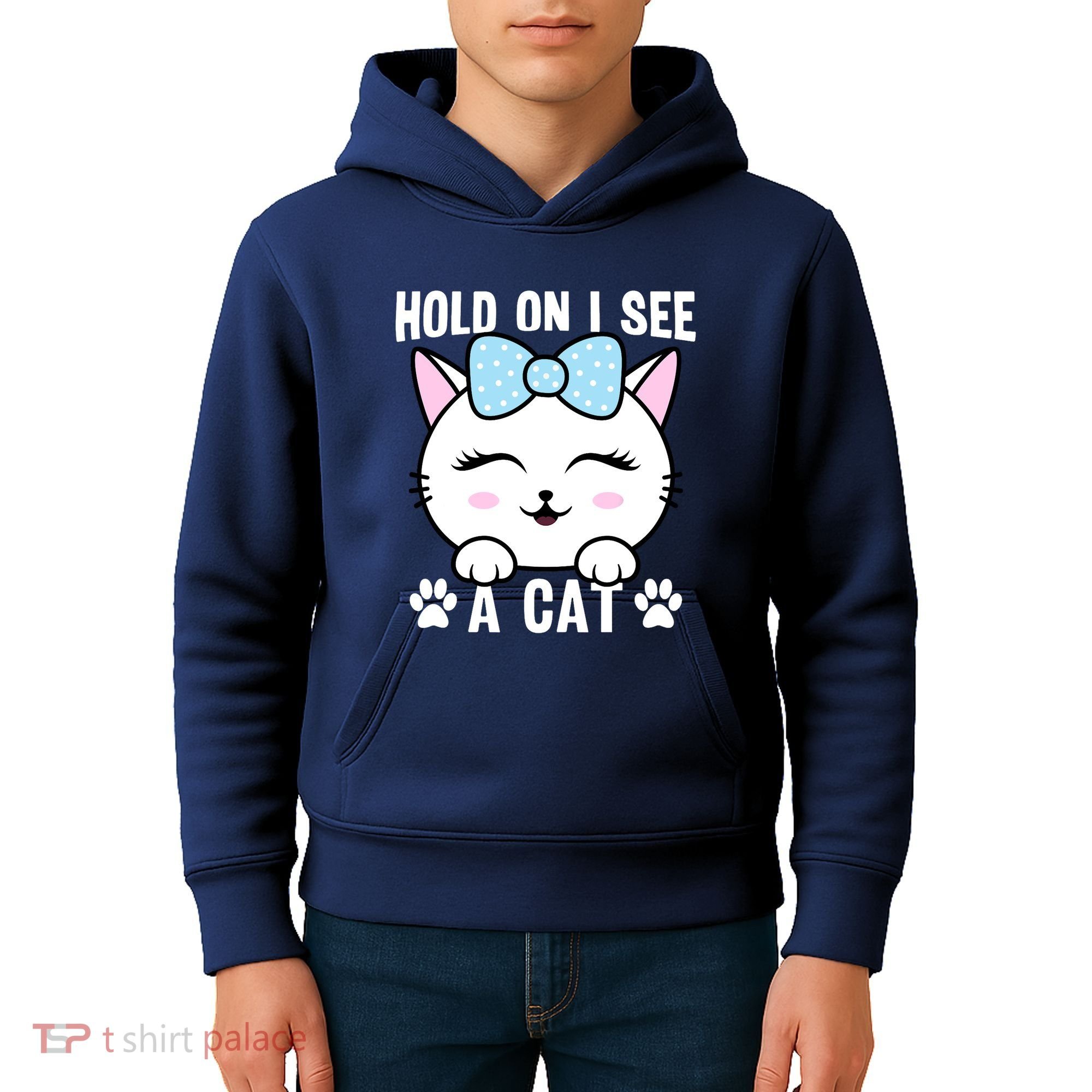 Hold On I See A Cat Funny Cat Lovers Kitten Sarcastic Saying Kids Hoodie