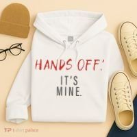 Hands Off ItS Mine Funny Trending Quote Hoodie thumb 4
