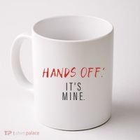 Hands Off ItS Mine Funny Trending Quote Coffee Mug thumb 0
