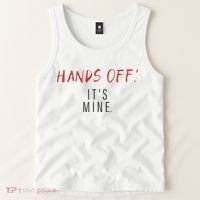 Hands Off ItS Mine Funny Trending Quote Tank Top thumb 2