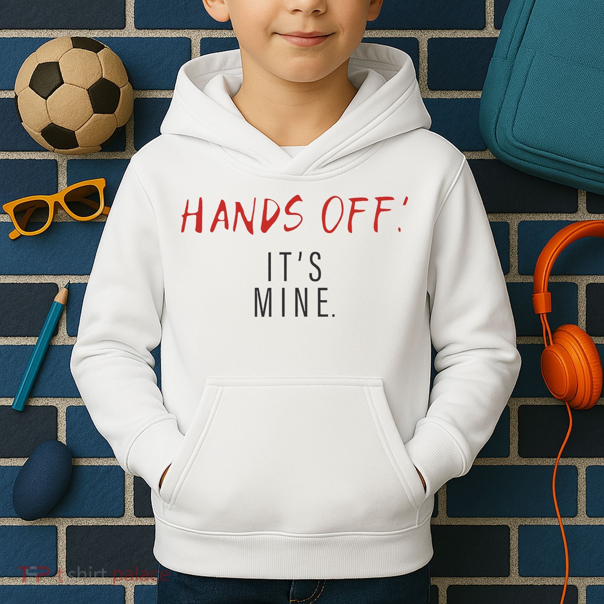 Hands Off ItS Mine Funny Trending Quote Kids Hoodie