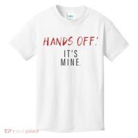 Hands Off ItS Mine Funny Trending Quote Kids T-Shirt thumb 0