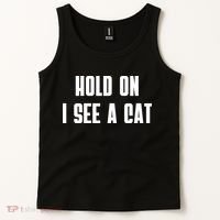 Hold On I See A Cat Cat Person Cat Lover Tank Top thumb 2