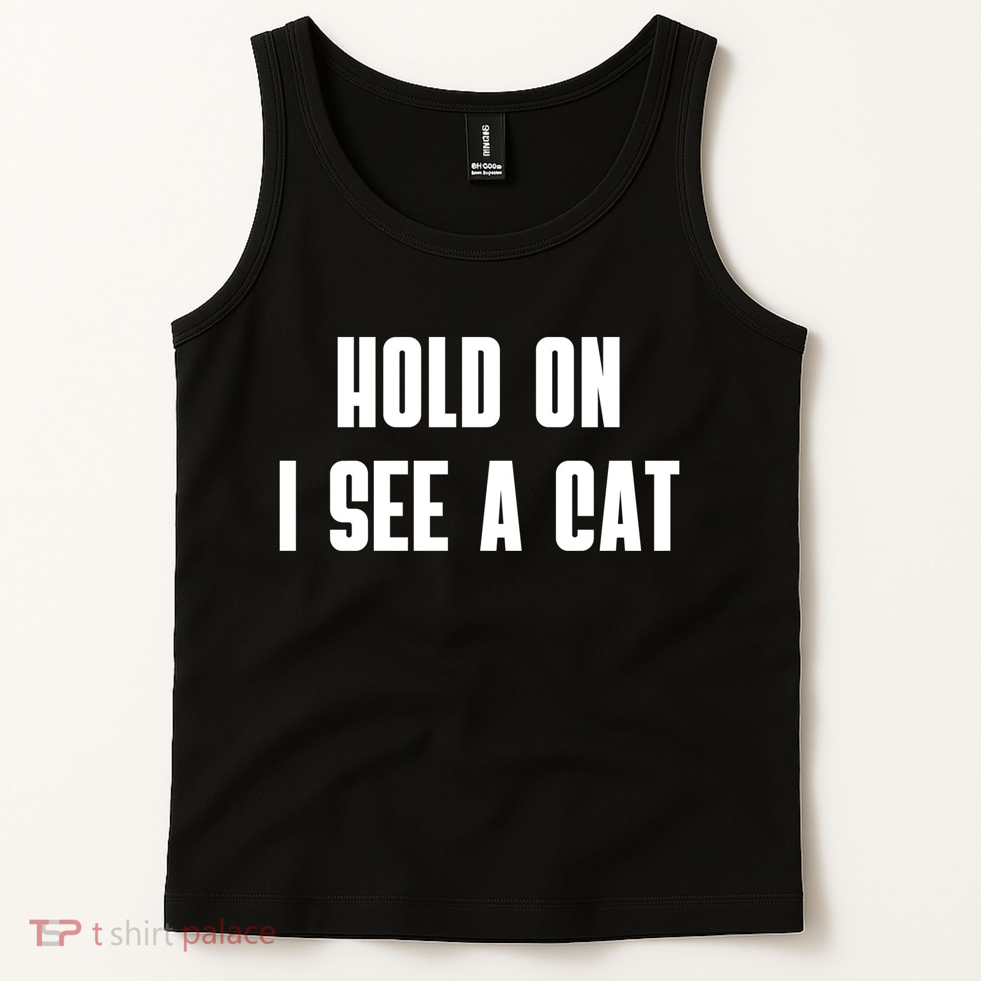 Hold On I See A Cat Cat Person Cat Lover Tank Top